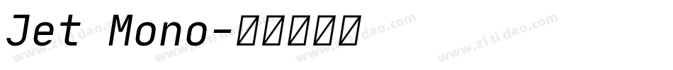 Jet Mono字体转换